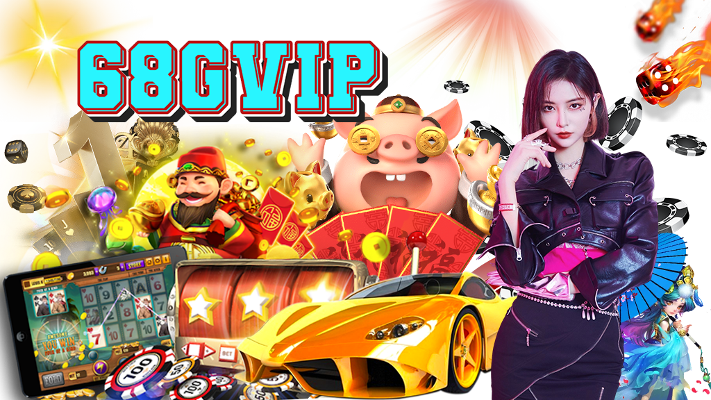 68gvip-คาสิโน